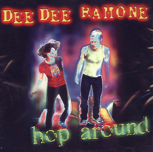 Dee Dee Ramone : Hop Around